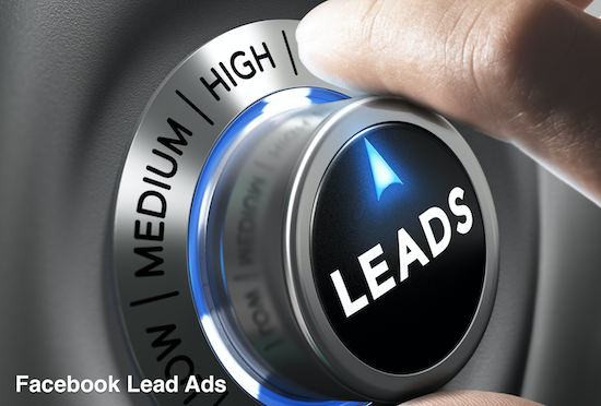 Facebook Lead Ads – How to Create Facebook Ads for Lead Generation