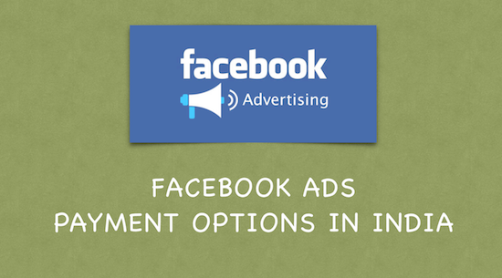 How to Pay for Facebook Ads in India (Payment Options)