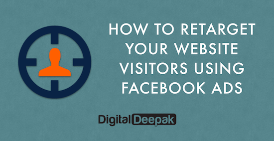 How to Retarget Your Website Visitors on Facebook with Facebook Ads