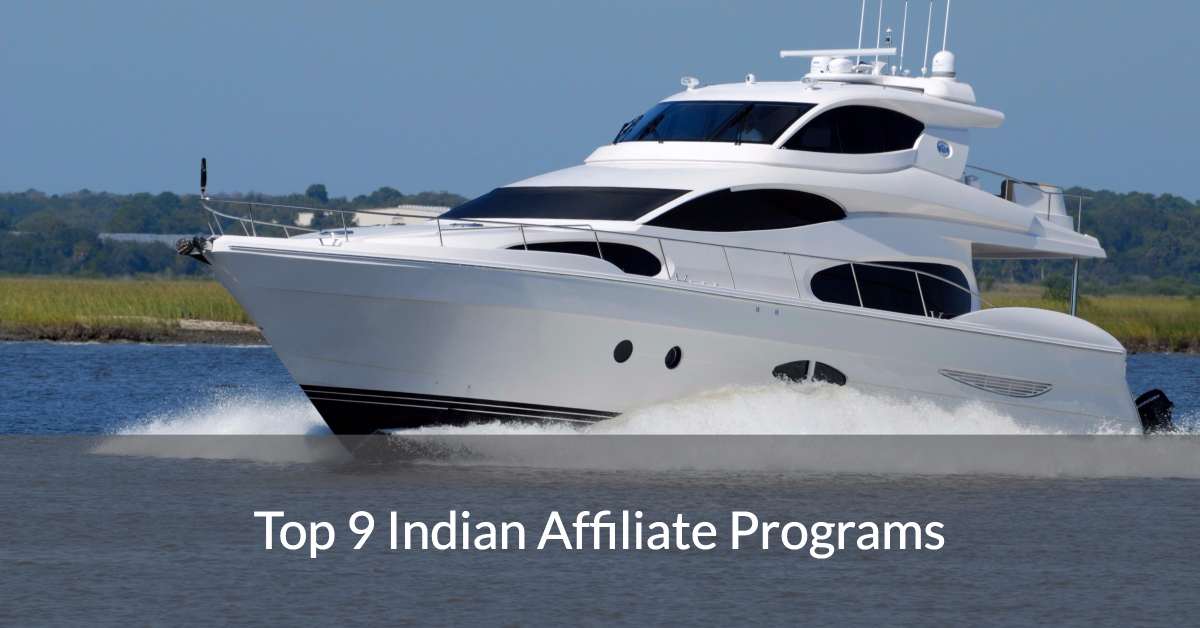 The Top 9 Indian Affiliate Programs You Must Join Today