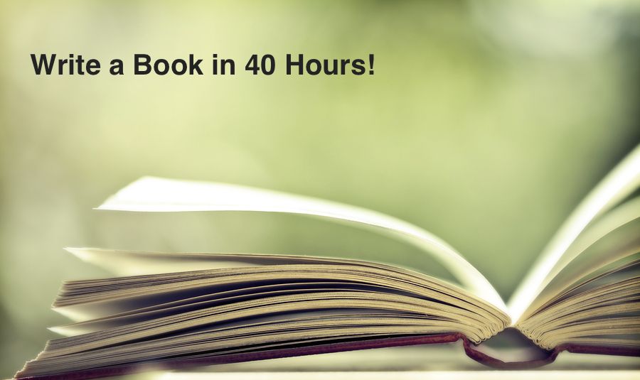 write a book in 40 hours